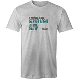 Street Legal T-shirt